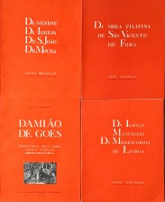 4 OBRAS:  Da Obra Filipina de São Vicente de Fora. 1976; Da Génese da Igreja de S. João de Moura. 1975; Damião de Goes. Pinacoteca "Ecce Homo" . Capela Tumular. Retrato escultório. 1974; Da Igreja Manuelina da Misericórdia de Lisboa. 1976.